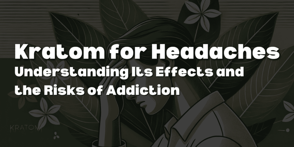 kratom for headaches
