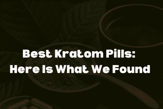 Best Kratom Pills